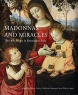 Madonnas and Miracles edito da Philip Wilson Publishers Ltd