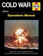 The Cold War Operations Manual di Pat Ware edito da Haynes Publishing Group