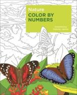 Nature Color by Numbers di Felicity James edito da ARCTURUS PUB