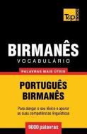 Vocabulário Português-Birmanês - 9000 Palavras Mais Úteis di Andrey Taranov edito da T&P BOOKS