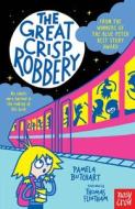 The Great Crisp Robbery di Pamela Butchart edito da Nosy Crow Ltd