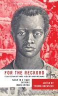 For the Reckord: A Collection of Three Plays by Barry Reckord di Barry Reckord edito da OBERON BOOKS