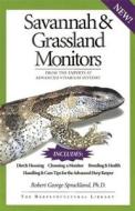 Savannah and Grassland Monitors di Robert George Sprackland edito da Advanced Vivarium Systems Inc.,U.S.