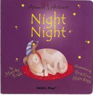 Night Night di Mandy Ross edito da Child\'s Play International Ltd