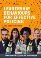 Leadership Behaviours For Effective Policing edito da Critical Publishing Ltd