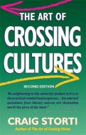 The Art of Crossing Cultures di Craig Storti edito da John Murray Press