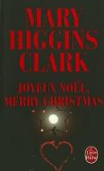Joyeux Noel, Merry Christmas di Mary Higgins Clark edito da LIVRE DE POCHE