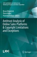 Antitrust Analysis of Online Sales Platforms & Copyright Limitations and Exceptions edito da Springer International Publishing
