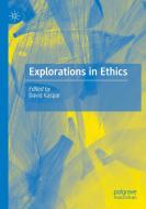 Explorations In Ethics edito da Springer Nature Switzerland AG
