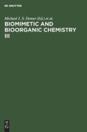 Biomimetic and Bioorganic Chemistry III edito da De Gruyter