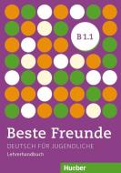 Beste Freunde B1/1. Lehrerhandbuch di Gerassimos Tsigantes edito da Hueber Verlag GmbH