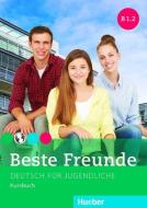 Beste Freunde B1/2. Kursbuch di Manuela Georgiakaki, Elisabeth Graf-Riemann, Anja Schümann, Christiane Seuthe edito da Hueber Verlag GmbH