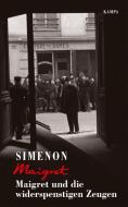 Maigret und die widerspenstigen Zeugen di Georges Simenon edito da Kampa Verlag