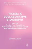 Hayek: A Collaborative Biography di Robert Leeson edito da Springer International Publishing