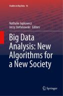 Big Data Analysis: New Algorithms for a New Society edito da Springer International Publishing