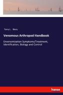Venomous Arthropod Handbook di Terry L. Biery edito da hansebooks