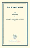 Der richterliche Eid. di Hans Hartung edito da Duncker & Humblot