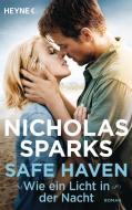 Safe Haven - Wie ein Licht in der Nacht di Nicholas Sparks edito da Heyne Taschenbuch
