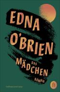 Das Mädchen di Edna O'Brien edito da Hoffmann und Campe Verlag