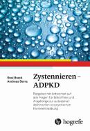 Zystennieren - ADPKD (Autosomal-dominante polyzystische Nierenerkrankung) di Rosi Brack, Andreas Serra edito da Hogrefe AG