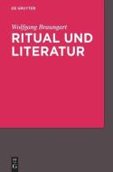 Ritual und Literatur di Wolfgang Braungart edito da De Gruyter