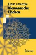 Riemannsche Flachen di Klaus Lamotke edito da Springer