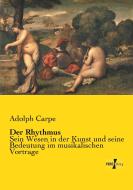 Der Rhythmus di Adolph Carpe edito da Vero Verlag