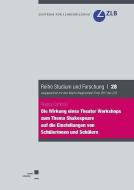 Die Wirkung eines Theater Workshops zum Thema Shakespeare auf die Einstellungen von Schülerinnen und Schülern di Regina Kaminski edito da Kassel University Press