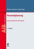 Personalplanung di Nikolai Laßmann, Rudi Rupp edito da Bund-Verlag GmbH
