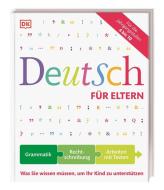 Deutsch für Eltern di Hans G. Müller, Heidemarie Brosche, Anne-Sophie Remane edito da Dorling Kindersley Verlag