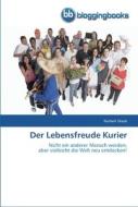 Der Lebensfreude Kurier di Norbert Glaab edito da BloggingBooks