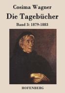 Die Tagebücher in drei Bänden di Cosima Wagner edito da Hofenberg