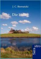 Die Hallig di J. C. Biernatzki edito da Sarastro GmbH