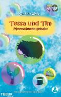 Tessa und Tim: Meerschwein gehabt di Corinna Wieja edito da TUBUK.digital