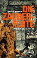 Die Zauberflöte di Tjeu van den Berk edito da Salier Verlag