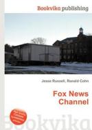 Fox News Channel edito da Book On Demand Ltd.