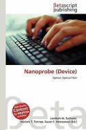 Nanoprobe (Device) edito da Betascript Publishing