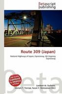 Route 309 (Japan) edito da Betascript Publishing
