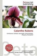 Calanthe Rubens edito da Betascript Publishing