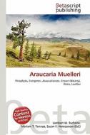 Araucaria Muelleri edito da Betascript Publishing