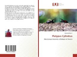 Platypus Cylindrus di Mohamed Kabriti edito da Editions universitaires europeennes EUE
