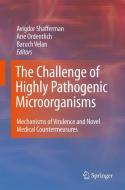 The Challenge of Highly Pathogenic Microorganisms edito da Springer-Verlag GmbH