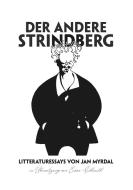 Der andere Strindberg di Jan Myrdal edito da Books on Demand
