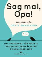 Sag mal, Opa! di Elma van Vliet edito da Elma van Vliet