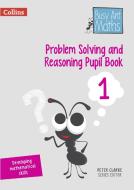 Problem Solving and Reasoning Pupil Book 1 di Peter Clarke edito da HarperCollins Publishers