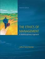 The Ethics of Management di LaRue Tone Hosmer edito da McGraw-Hill Education - Europe