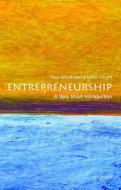 Entrepreneurship: A Very Short Introduction di Paul Westhead, Mike Wright edito da Oxford University Press