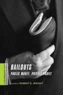 Bailouts edito da Columbia University Press
