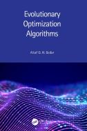 Evolutionary Optimization Algorithms di Altaf Q. H. Badar edito da Taylor & Francis Ltd