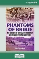 Phantoms of Bribie di Ian Mackay edito da ReadHowYouWant